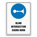 BLIND INTERSECTION SOUND HORN SIGN